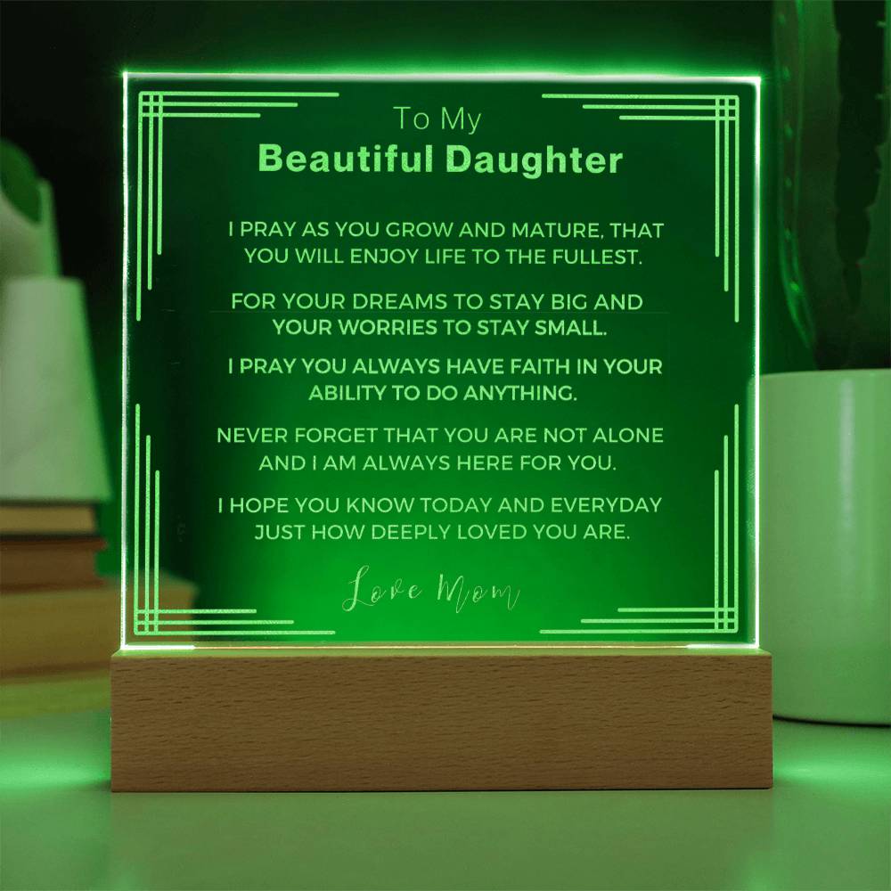 Gift from Mom to Daughter- Engraved Acrylic LED plaque and Night light